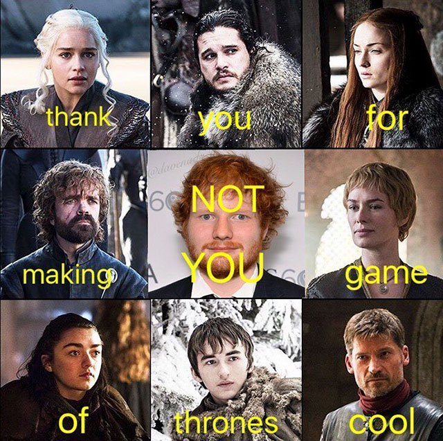 memes - your legs don t work bran - thank Vou tor Do Not making game of thrones cool