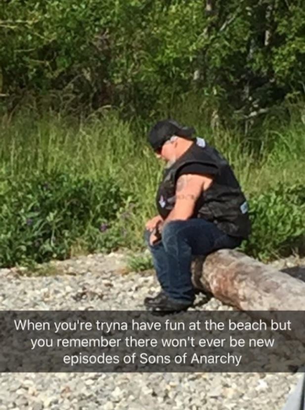 mayans mc memes - When you're tryna have fun at the beach but you remember there won't ever be new episodes of Sons of Anarchy