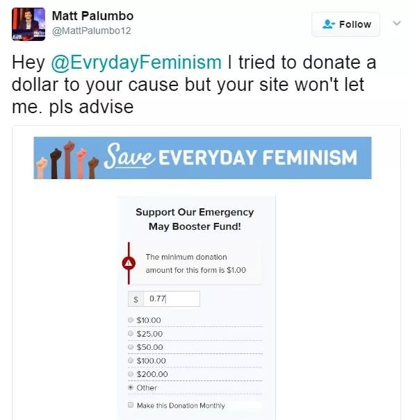 Tweet of someone trying to only give 77 cents to save everyday feminism when the minimum is $1