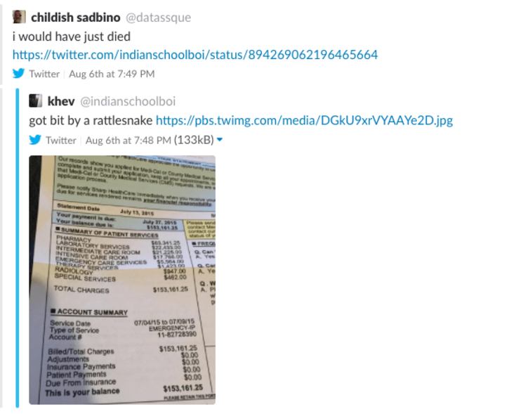 document - childish sadbino i would have just died Twitter Aug 6th at khev got bit by a rattlesnake Twitter Aug 6th at B Our records show you a re lo St a te Your eyes Sis 16135 Suvnary Of Patient Services Parmacy $63.3125 Laboratory Services 12243300 Nte
