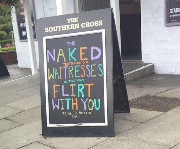 fail fine print meme - Stadio The Southern Cross The Truth About Our Naked Waitresses Flirt Is They Only With You To Get A Better Tip