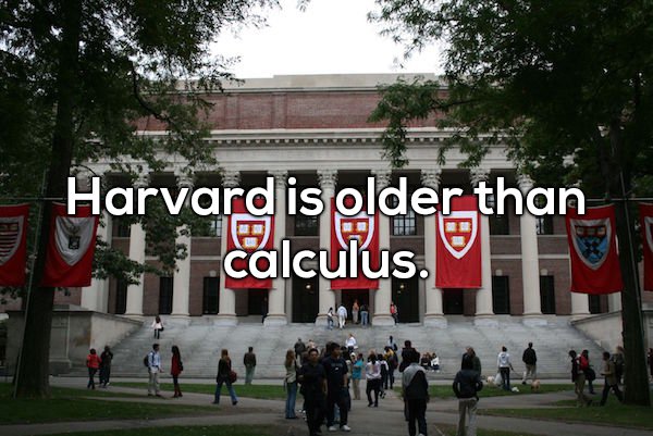 wtf facts - harvard university - Harvard is older than Jo Cuius.