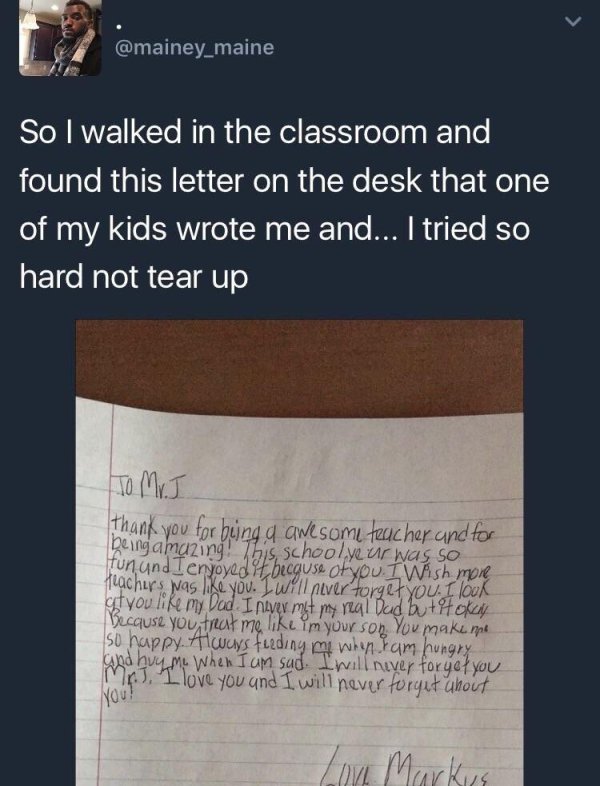 pure wholesome memes - So I walked in the classroom and found this letter on the desk that one of my kids wrote me and... I tried so hard not tear up Thank you for being a awesome teacher and to being amazing! This school yeur was so tun und I enjoyed it 