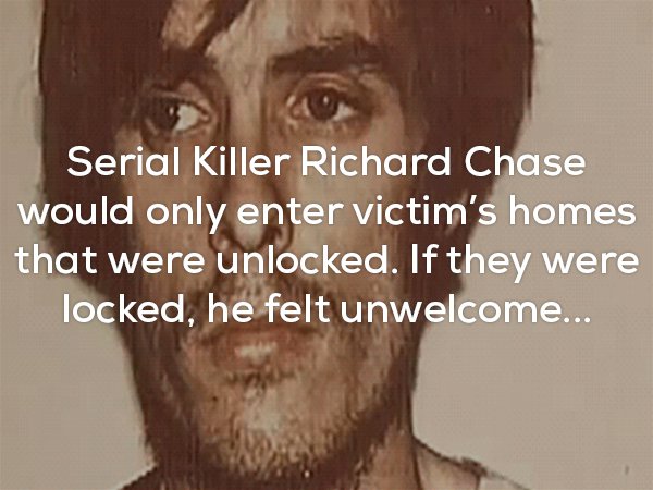 Serial killer that only entered into homes that were unlocked
