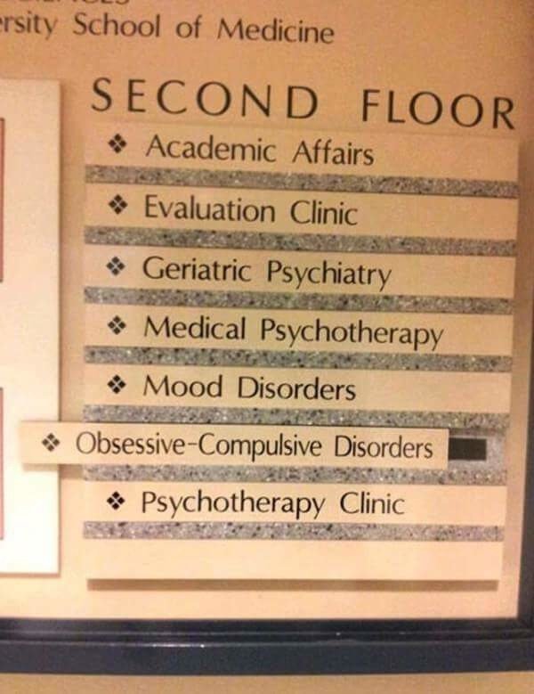 Medical school guide and the OCD room sign is just slightly off.