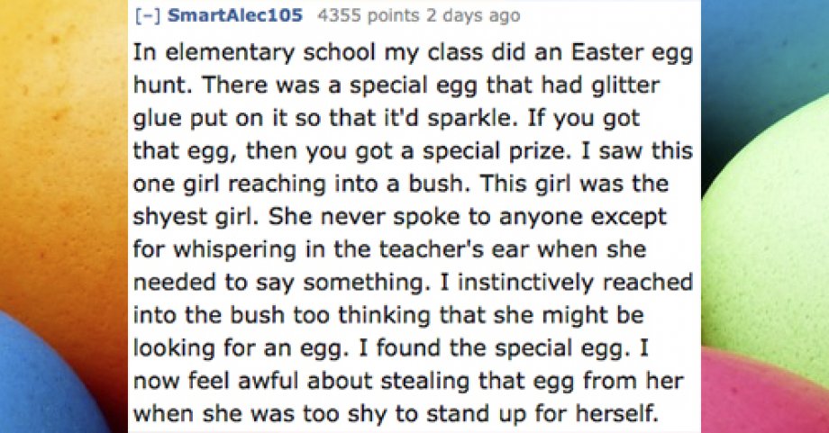 dating profile - SmartAlec105 4355 points 2 days ago In elementary school my class did an Easter egg hunt. There was a special egg that had glitter glue put on it so that it'd sparkle. If you got that egg, then you got a special prize. I saw this one girl