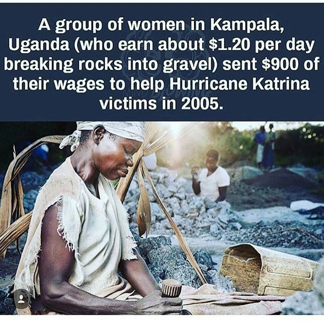 humanity restored - A group of women in Kampala, Uganda who earn about $1.20 per day breaking rocks into gravel sent $900 of their wages to help Hurricane Katrina victims in 2005.