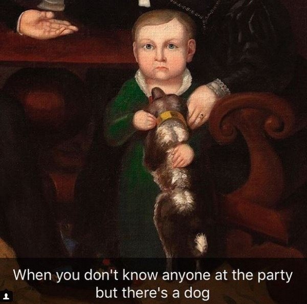 classical artwork meme about the feeling at a party where you don't know anyone so you play with the dog.