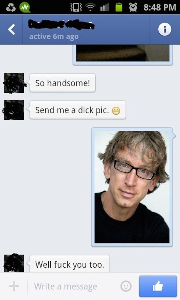 funny reactions to dick - Q 8 48 Pm active 6m ago So handsome! Send me a dick pic. Well fuck you too. Write a message