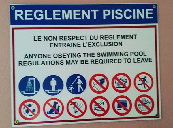 funny translation fails - Reglement Piscine Le Non Respect Du Reglement Entraine L'Exclusion Anyone Obeying The Swimming Pool Regulations May Be Required To Leave