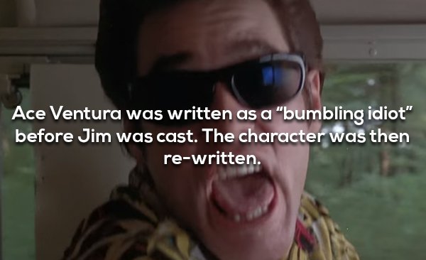 jim carrey photo caption - Ace Ventura was written as a "bumbling idiot" before Jim was cast. The character was then rewritten.