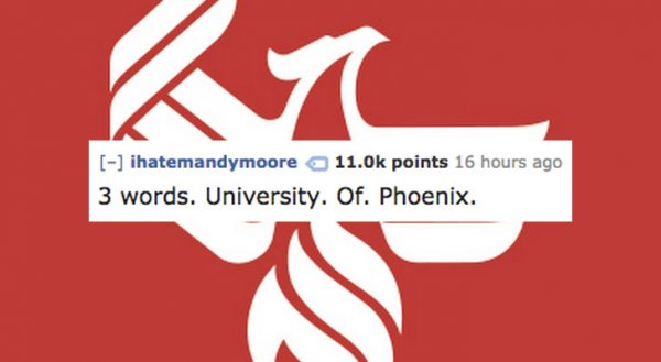 university of phoenix logo - ihatemandymoore points 16 hours ago 3 words. University. Of. Phoenix.