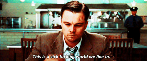 GIf of Leonardo DiCaprio shocked at the sickeness of this world.