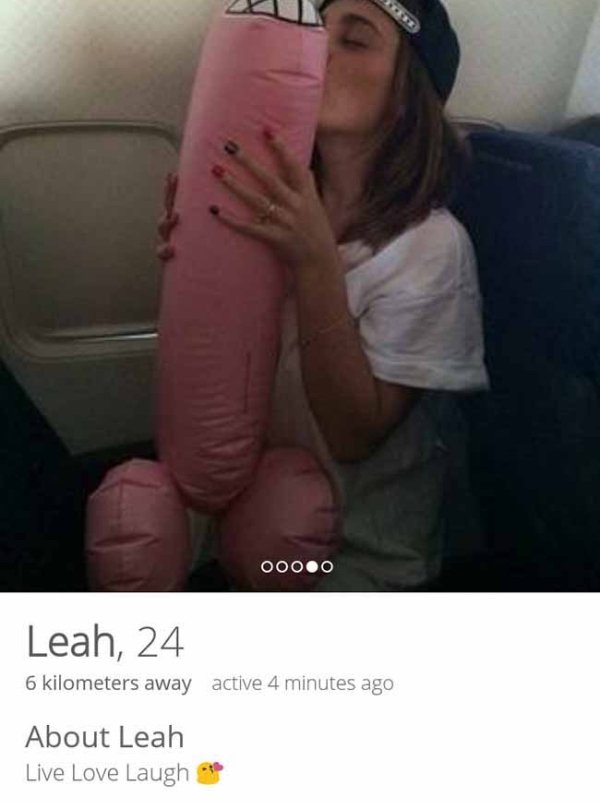 tinder - photo caption - 000.0 Leah, 24 6 kilometers away active 4 minutes ago About Leah Live Love Laugh