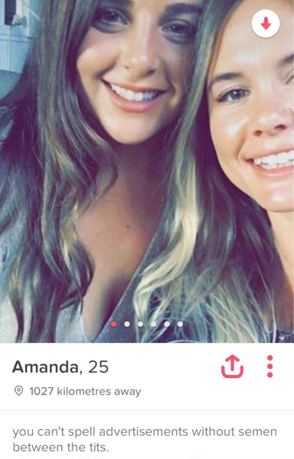 tinder - blond - Amanda, 25 1027 kilometres away you can't spell advertisements without semen between the tits.