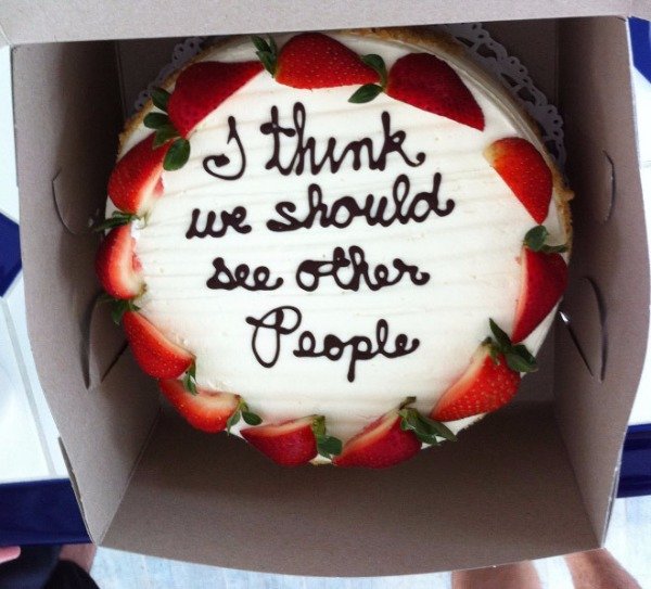 funny cake message - we should I think see other People