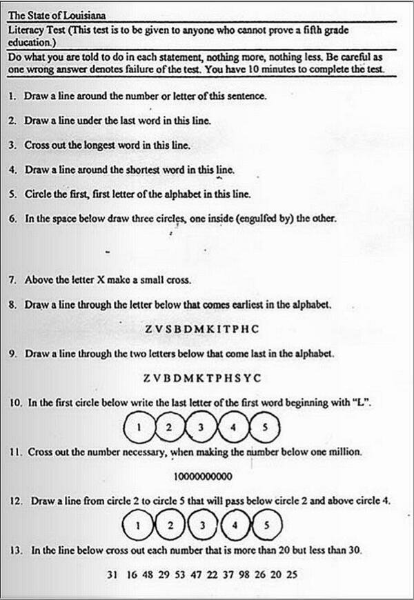 A literacy test given to black voters in the 1960s