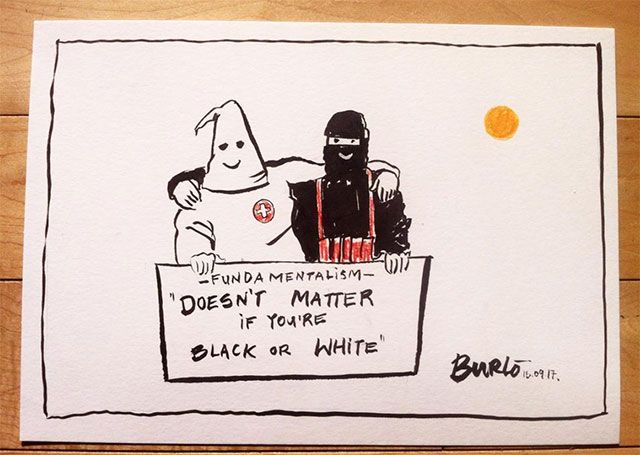 fundamentalism cartoon - Fundamentalism Doesn'T Matter If You'Re Black Or White" BURLs 2,0917