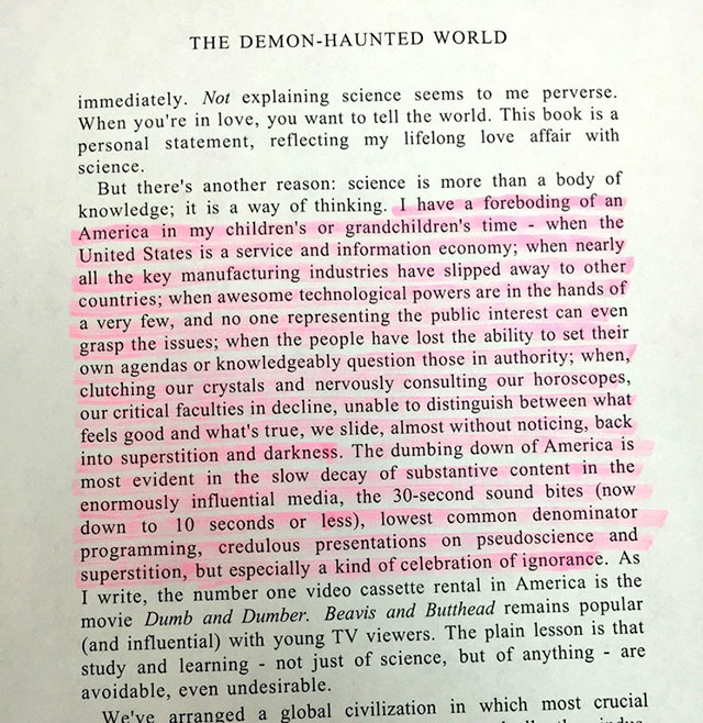 carl sagan demon haunted world - The DemonHaunted World immediately. Not explaining science seems to me perverse. When you're in love, you want to tell the world. This book is a personal statement, reflecting my lifelong love affair with science. But ther