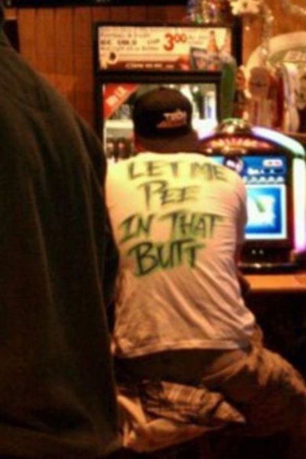 let me pee in that butt shirt - In That Butt