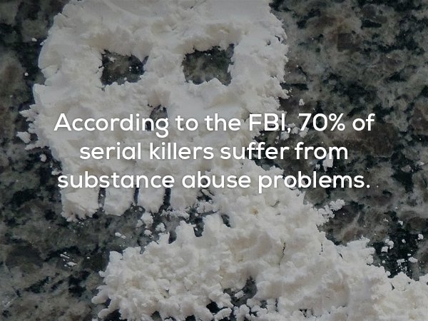Disturbing fact about how 70% of serial killers suffer from substance abuse problems