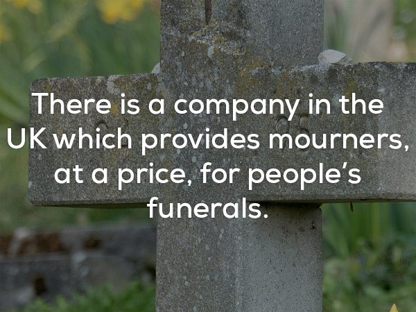 Disturbing fact about company in UK that provide mourners for a person's funeral
