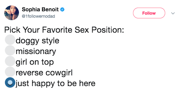 happy to be here sex meme - Sophia Benoit Pick Your Favorite Sex Position doggy style missionary girl on top reverse cowgirl Ojust happy to be here