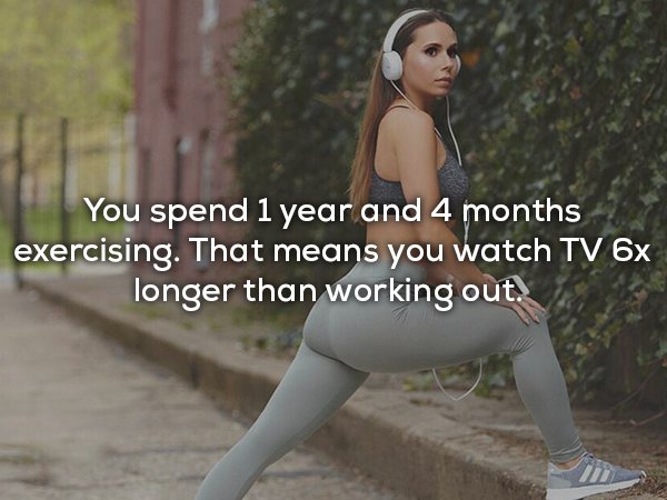 17 Stats about your life will blow your mind