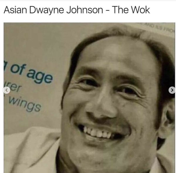 asian dwayne johnson - Asian Dwayne Johnson The Wok of age ker wings
