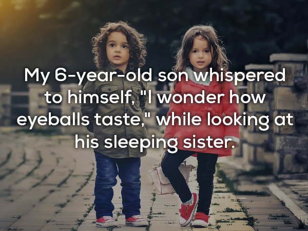 24 really weird things kids have said