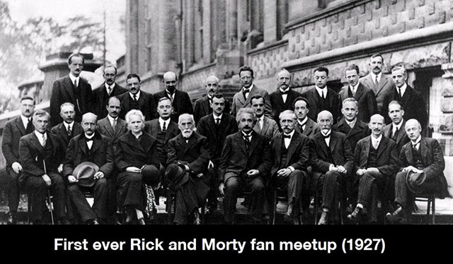 solvay conference - Oy To First ever Rick and Morty fan meetup 1927