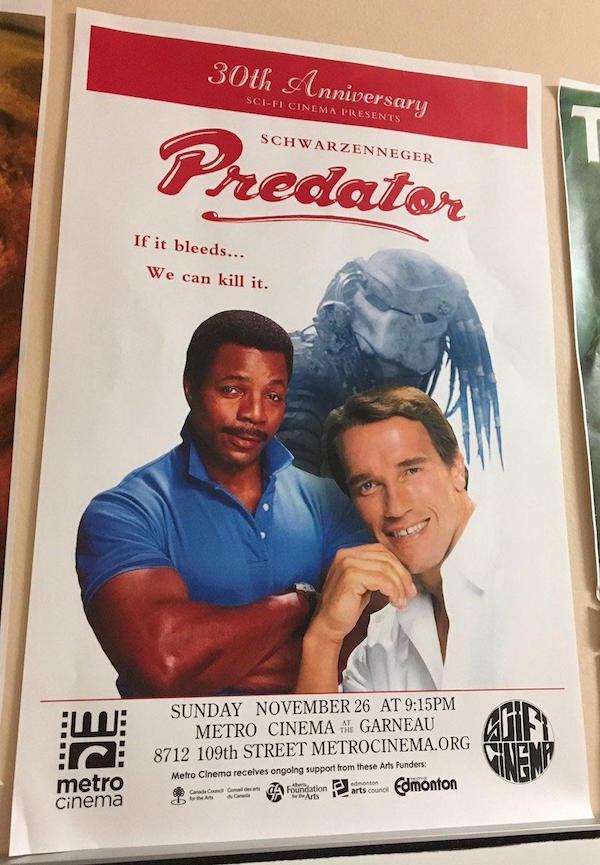 fail predator if it bleeds we can kill - 30th Anniversary SciFi Cinema Presents Schwarzenneger Predator If it bleeds... We can kill it. An Sunday November 26 At Pm Metro Cinema Ni Garneau 8712 109th Street Metrocinema.Org Metro Cinema receives ongoing sup