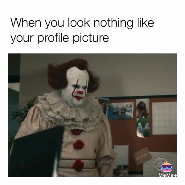 expectation vs reality pennywise james corden - When you look nothing your profile picture MeMe