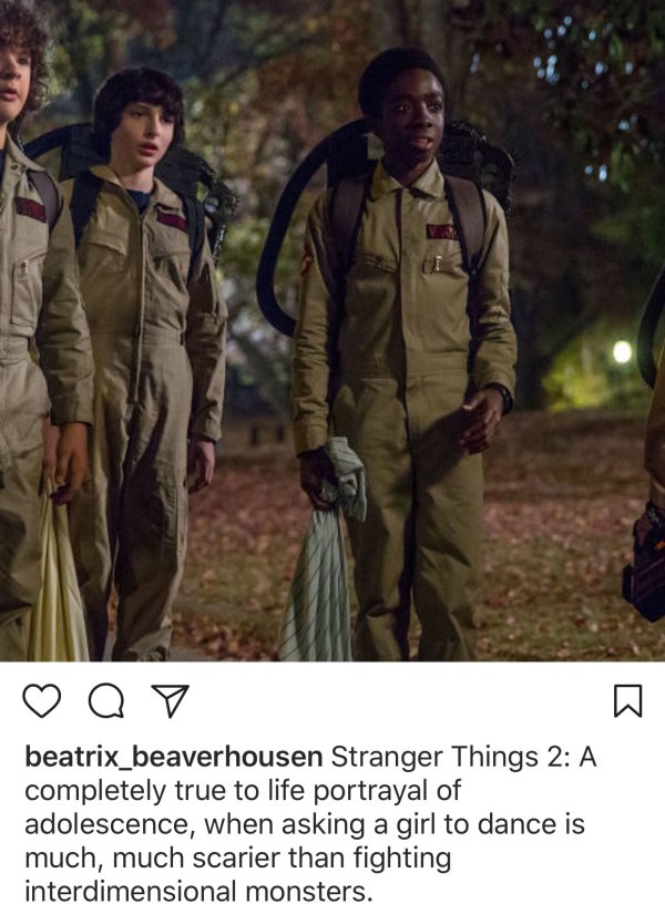 1984 stranger things - Q beatrix_beaverhousen Stranger Things 2 A completely true to life portrayal of adolescence, when asking a girl to dance is much, much scarier than fighting interdimensional monsters.
