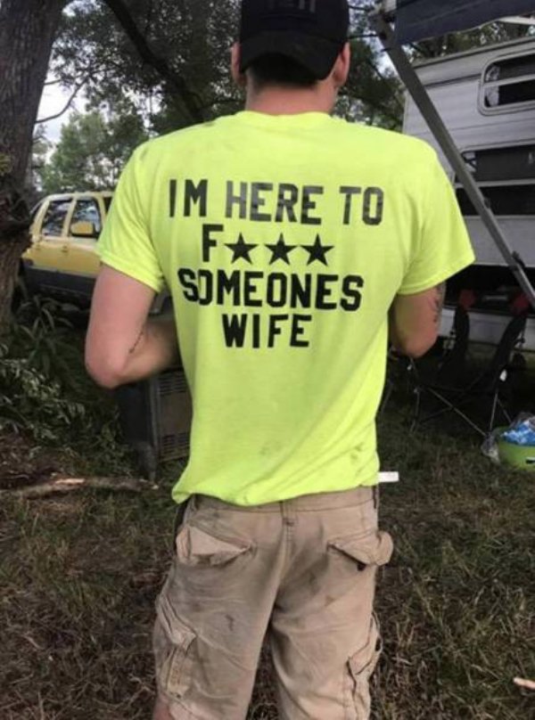 lowbrow humour - Im Here To F Someones Wife