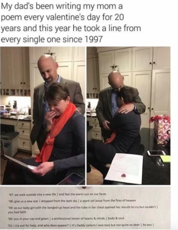 wholesome dad memes - My dad's been writing my mom a poem every valentine's day for 20 years and this year he took a line from every single one since 1997 Bva 97. we walk outside into a new life and feel the warm sun on our faces ve us a new star dropped 