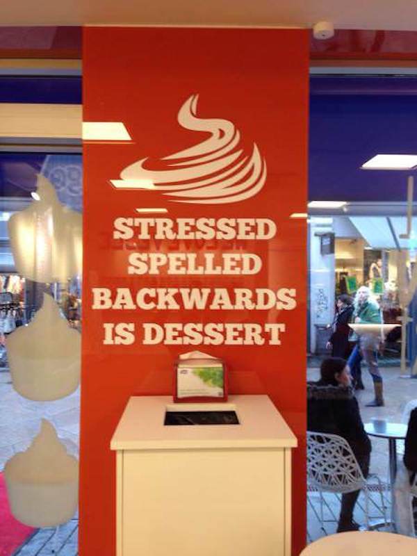 failed job you had one job and you failed miserably signs - Stressed Spelled Backwards Is Dessert