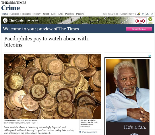 online ad placement fails - The Times Crime News Opinion Business Money Sport Life Arts Puzzles Papers Tuesday, London 10 E The Goals 40 Welcome to your preview of The Times Subscribe now Paedophiles pay to watch abuse with bitcoins S Om Come and Security