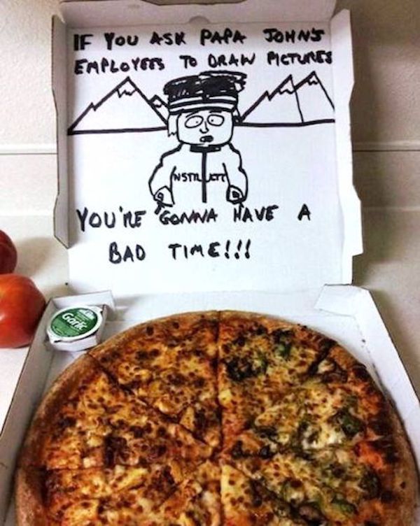 pizza box funny - If You Ask Papa Jone Employes To Oraw Mctures fusalads Ya You'Re Gonna Have A Bao Time!!!