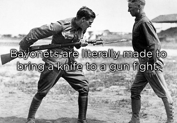 ww1 us soldier - Bayonets are literally made to bring a knife to a gun fights