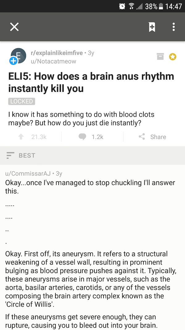 brain anus rhythm reddit - @ 38% rexplainimfive 3y uNotacatmeow Elis How does a brain anus rhythm instantly kill you Locked I know it has something to do with blood clots maybe? But how do you just die instantly? 1