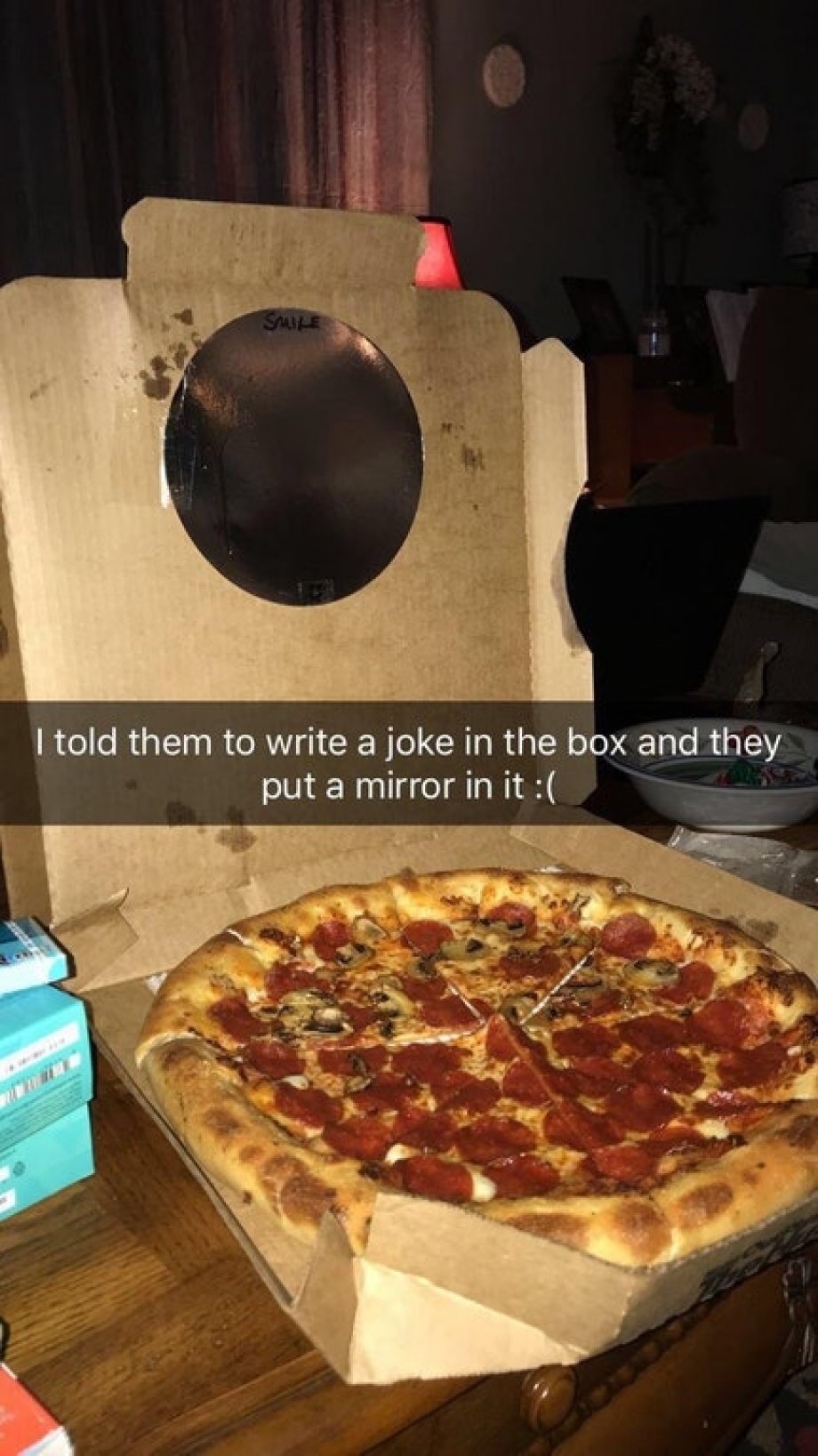 pizza hut funny - Smule I told them to write a joke in the box and they put a mirror in it