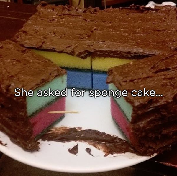 sponge cake prank - She asked for sponge cake..