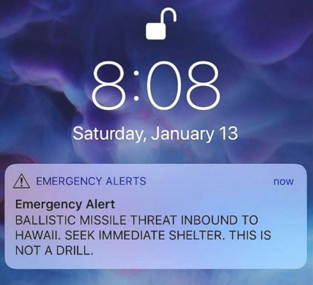 sky - Saturday, January 13 now A Emergency Alerts Emergency Alert Ballistic Missile Threat Inbound To Hawaii. Seek Immediate Shelter. This Is Not A Drill.