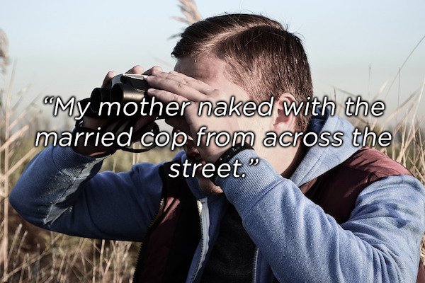 15 People Share The Crazy Things They Weren't Supposed To See
