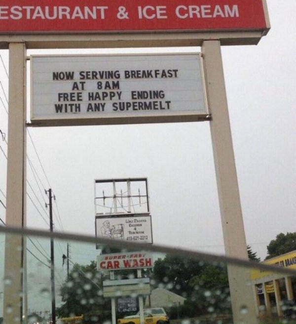 Humour - Estaurant & Ice Cream Now Serving Breakfast At 8AM Free Happy Ending With Any Supermelt 41212212 Car Wash