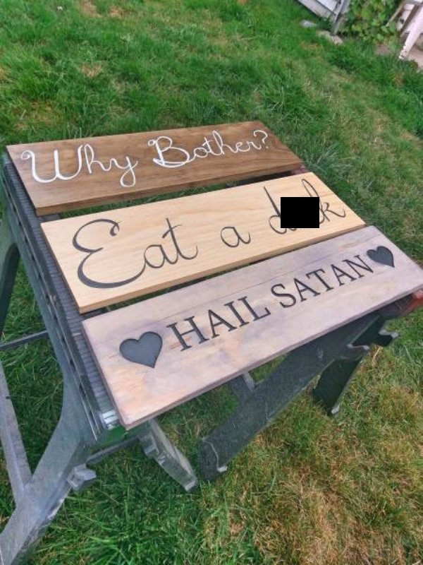 cheesy signs - Why Bother? Eat a Hail Satan