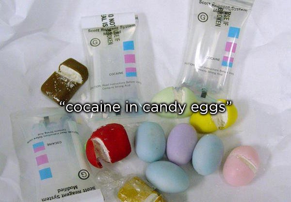smuggling tricks - System Boken Useif Soort Roast Setem Galis Proken O Note Seif Ocaine Cocaine "cocaine in candy eggs G Modified Scott Reagent System
