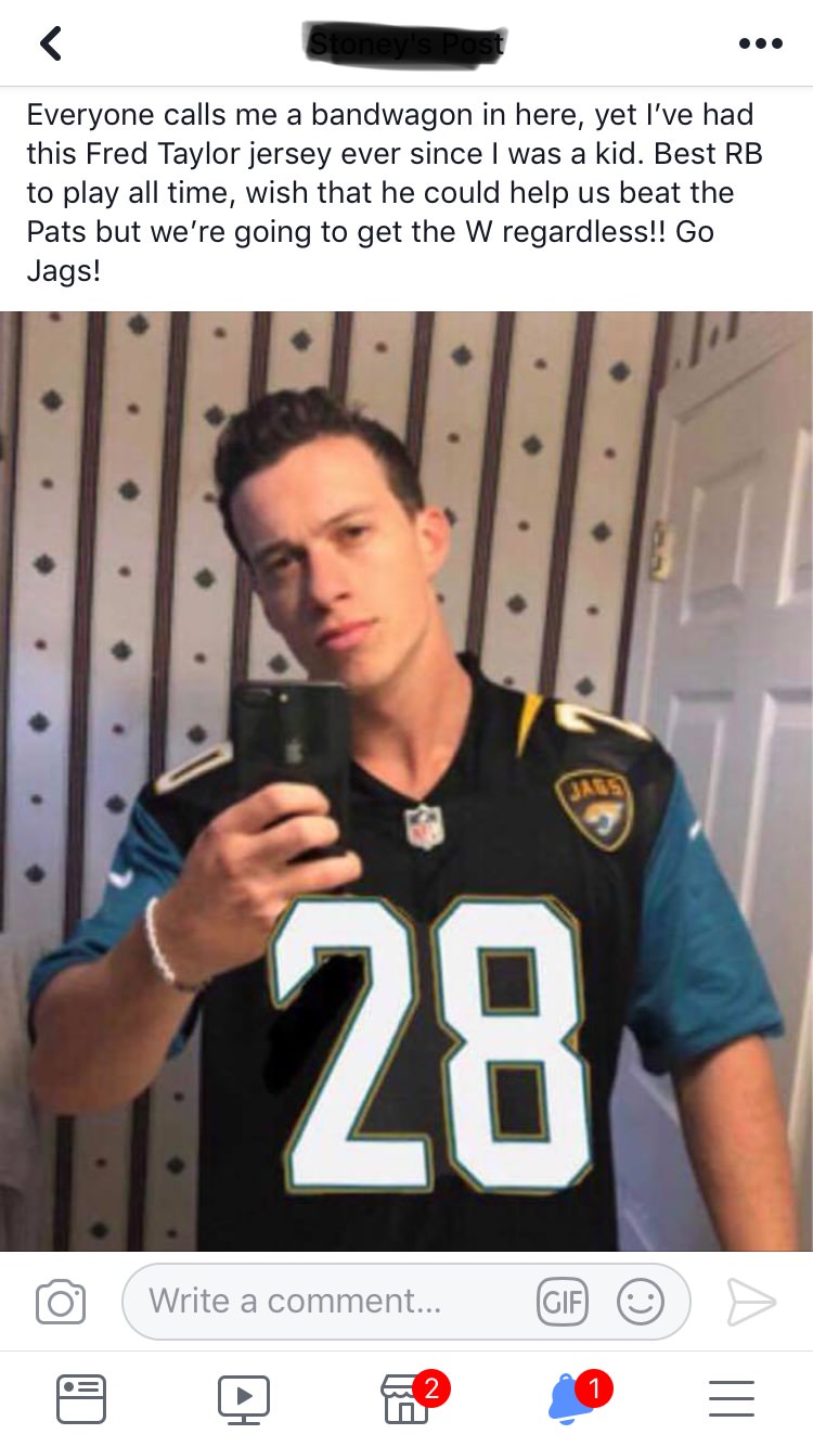 selfie - Stoney's Post Everyone calls me a bandwagon in here, yet l've had this Fred Taylor jersey ever since I was a kid. Best Rb to play all time, wish that he could help us beat the Pats but we're going to get the W regardless!! Go Jags! 28 Write a com
