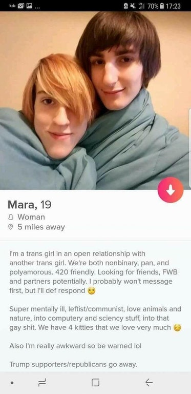 photo caption - A 70% Mara, 19 8 Woman 5 miles away I'm a trans girl in an open relationship with another trans girl. We're both nonbinary, pan, and polyamorous. 420 friendly. Looking for friends, Fwb and partners potentially. I probably won't message fir